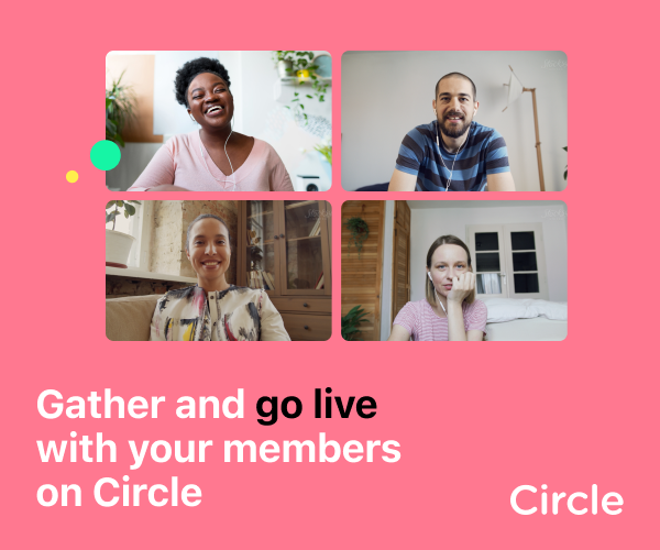 Engage members in your membership by going live in circle membership platform